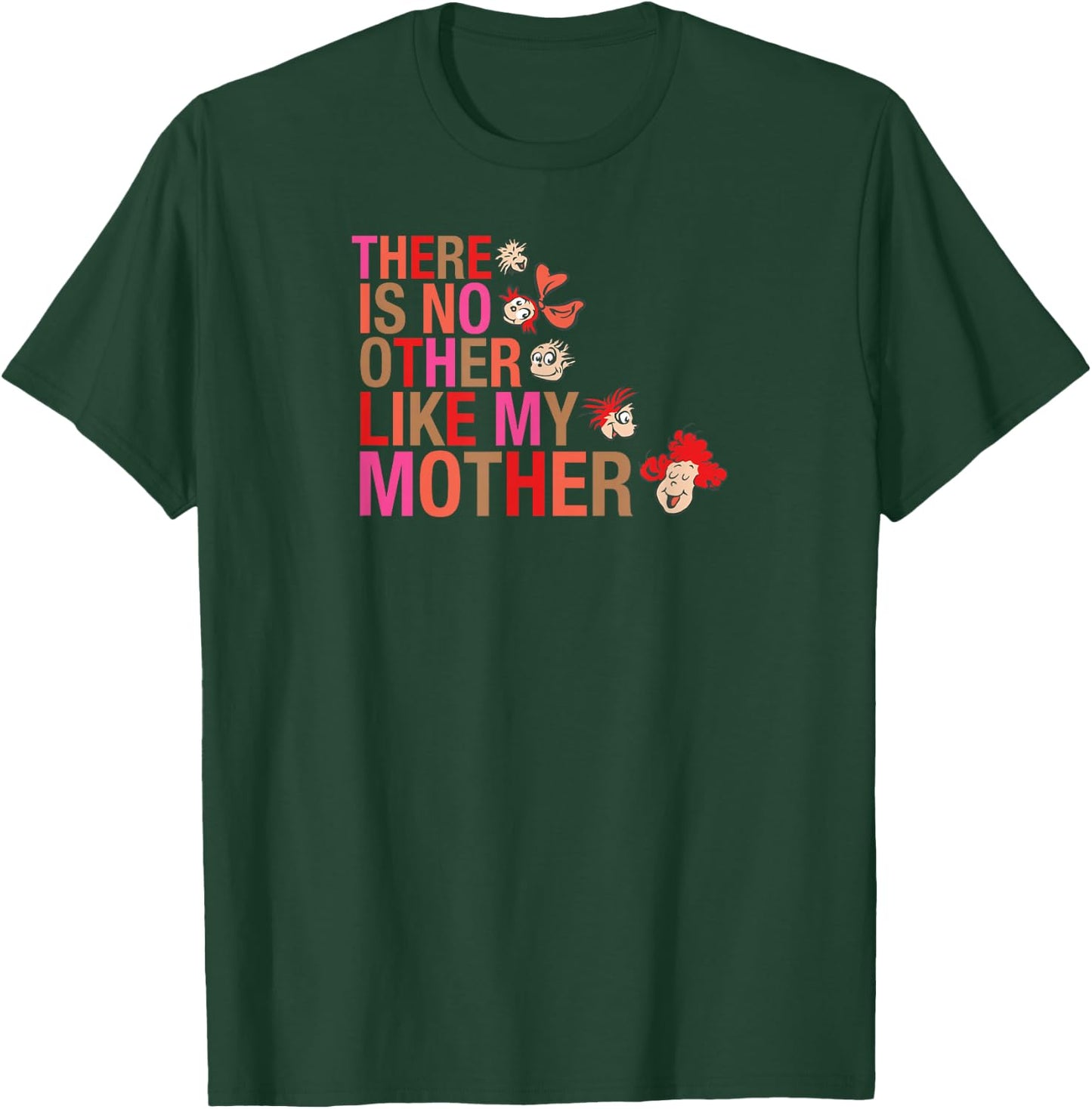 Dr. Seuss No Other Like My Mother T-Shirt - T-Shirt | Forest