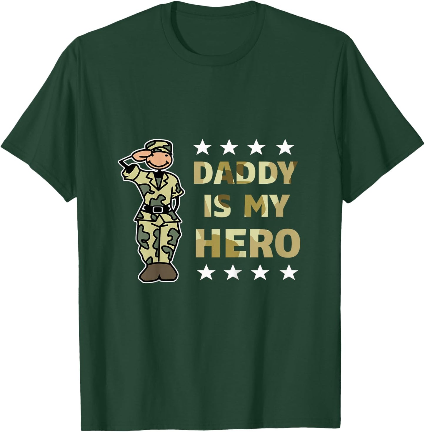Daddy is my Hero Military T-Shirt - T-Shirt | Forest