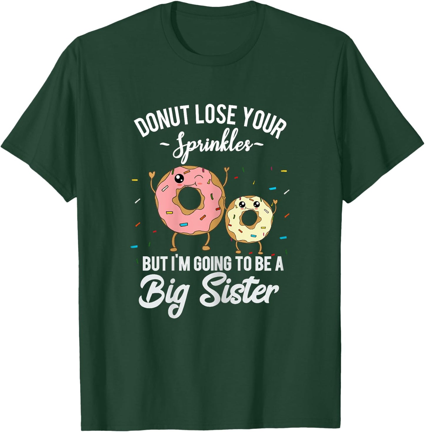 I'm Going to Be a Big Sister Funny Donut T-Shirt - T-Shirt | Forest