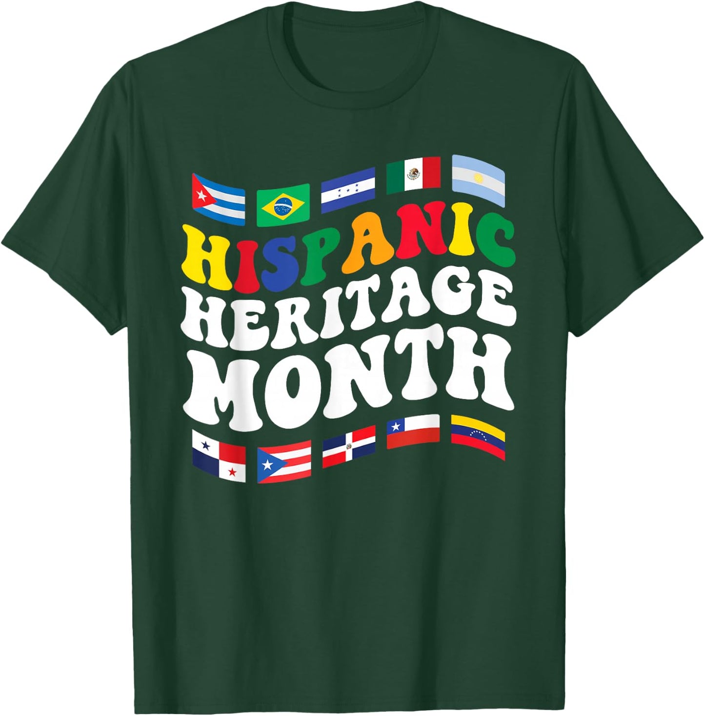 Hispanic Heritage Month Latin Countries Flags Spanish T-Shirt - T-Shirt | Forest