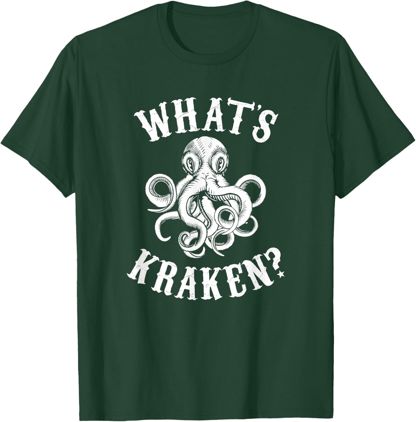 What's Kraken? Amazing Octopus graphic T-Shirt - T-Shirt | Forest
