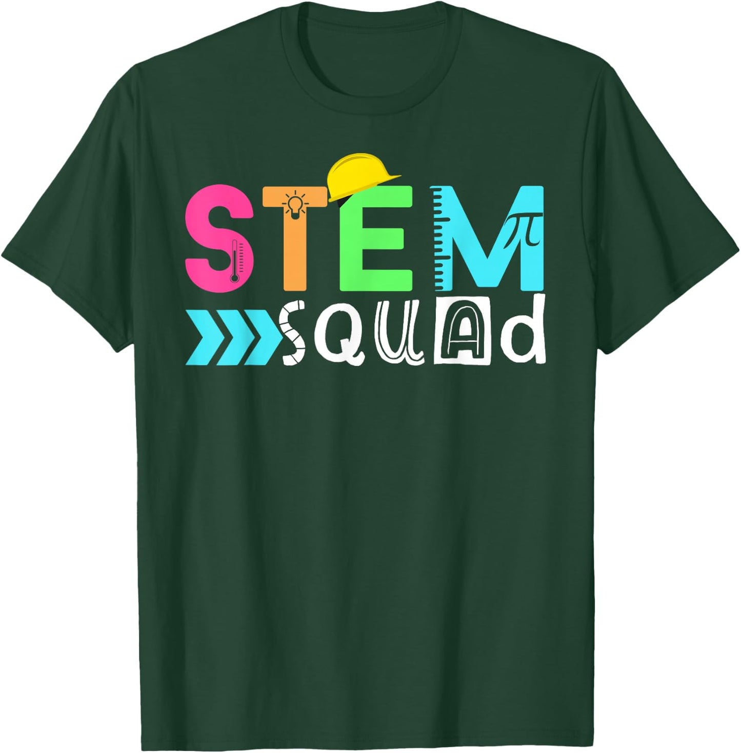 STEM Squad Science Technology Engineering Math Teacher Gift T-Shirt - T-Shirt | Forest