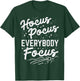 Hocus Pocus Everybody Focus Funny Teacher Halloween Costume T-Shirt - T-Shirt | Forest