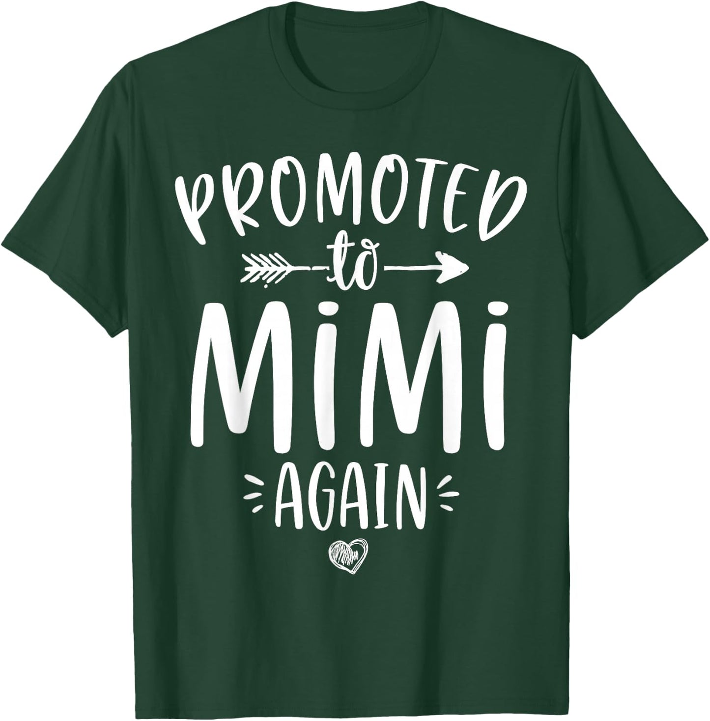 Promoted to Mimi Again New Nana Granny To Be Gigi Grandma T-Shirt - T-Shirt | Forest