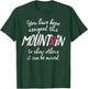 You've Been Assigned This Mountain Shirt Breast Cancer Gift T-Shirt - T-Shirt | Forest