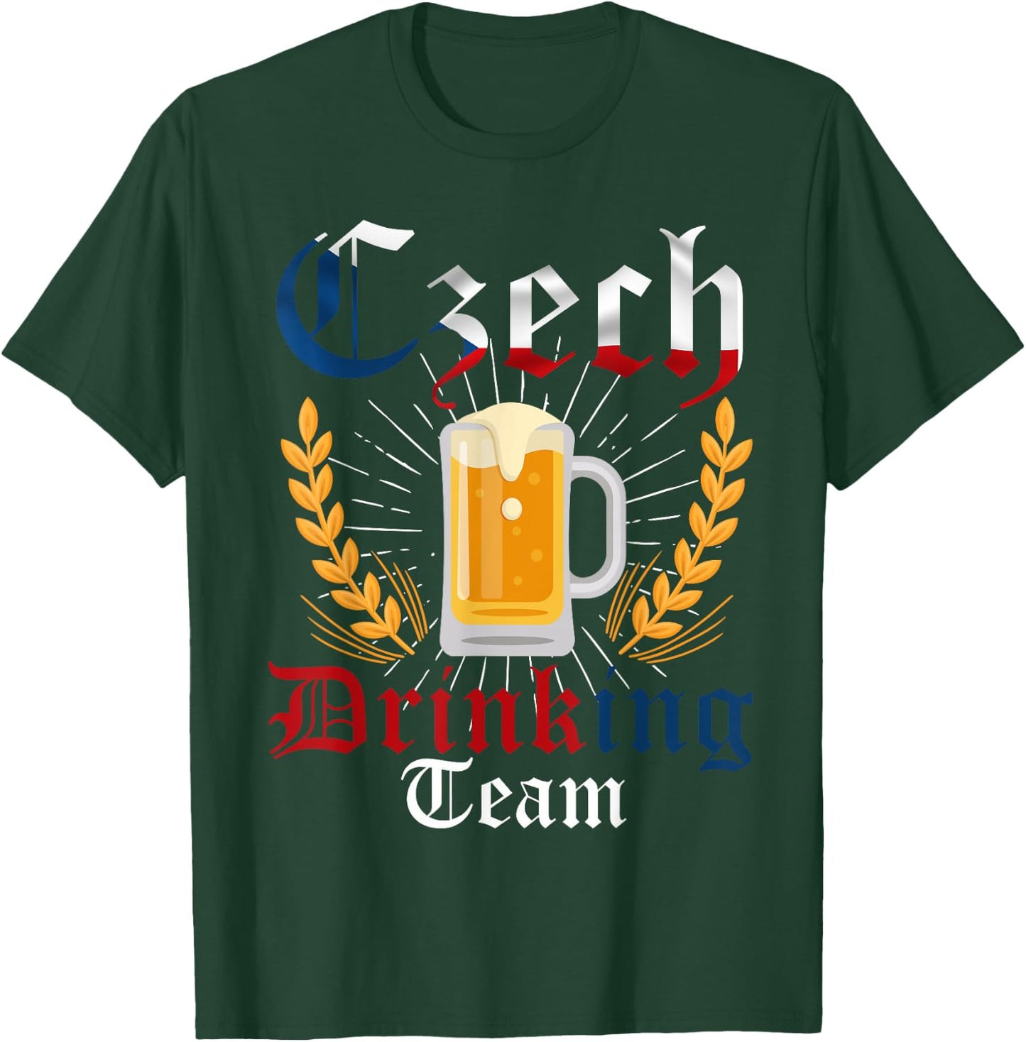Czech Drinking Team Beer and Flag Colors Oktoberfest Gift T-Shirt - T-Shirt | Forest