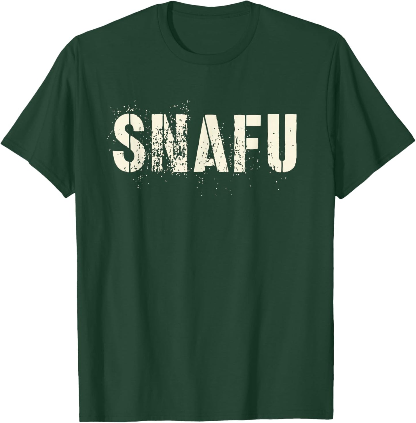 Cute SNAFU Military Fubar Proud Army Dad Soldier My Tactical T-Shirt - T-Shirt | Forest