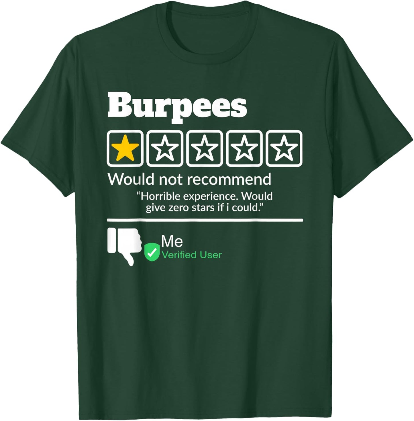 Burpees One Star Would Not Recommended T-Shirt - T-Shirt | Forest
