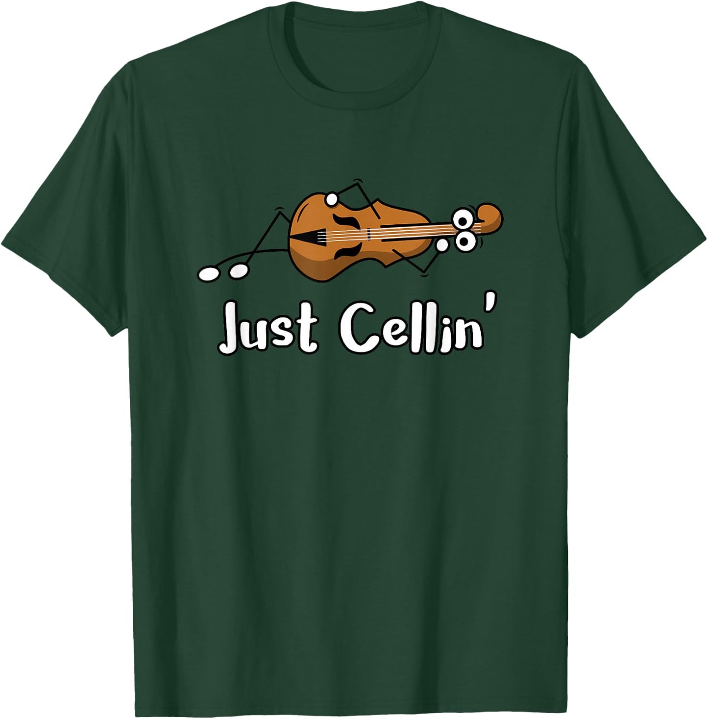 Cello Just Cellin' Funny Violin Chilling Joke T-Shirt - T-Shirt | Forest