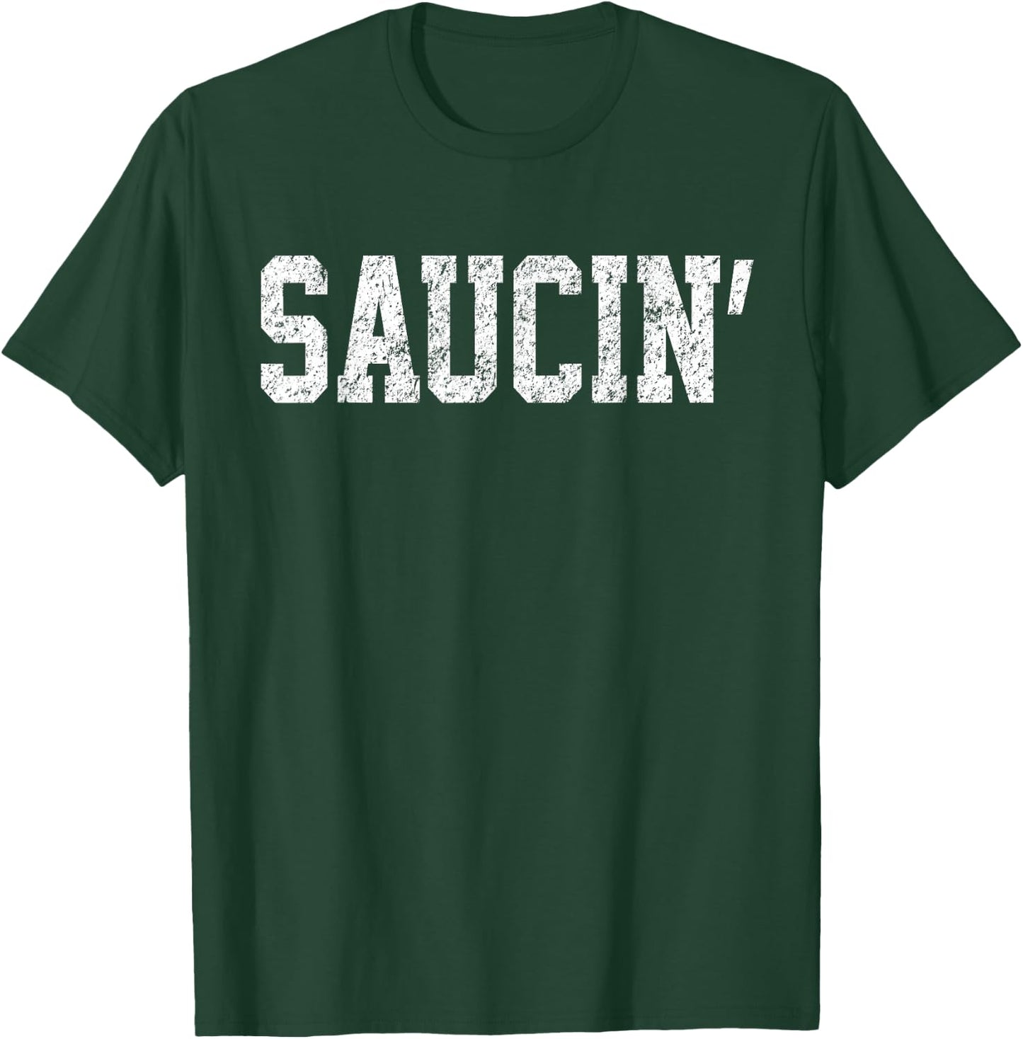 Saucin . Urban Hip Hop Rap Shirt Distressed Retro T-Shirt - T-Shirt | Forest