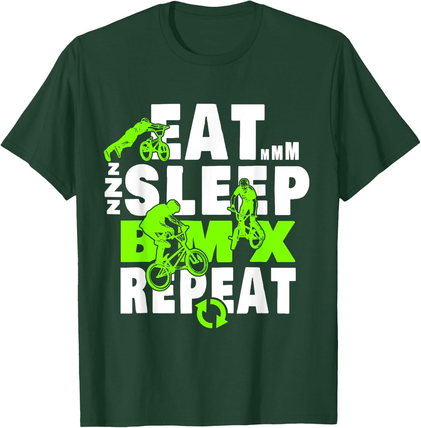 Eat Sleep BMX Repeat Funny Bicycle Gift Motocross T-Shirt - T-Shirt | Forest