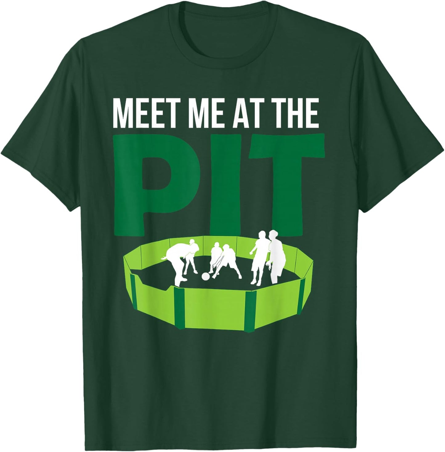 GaGa Ball Meet Me At The Pit Hexagon Octagon Game Lover Gift T-Shirt - T-Shirt | Forest