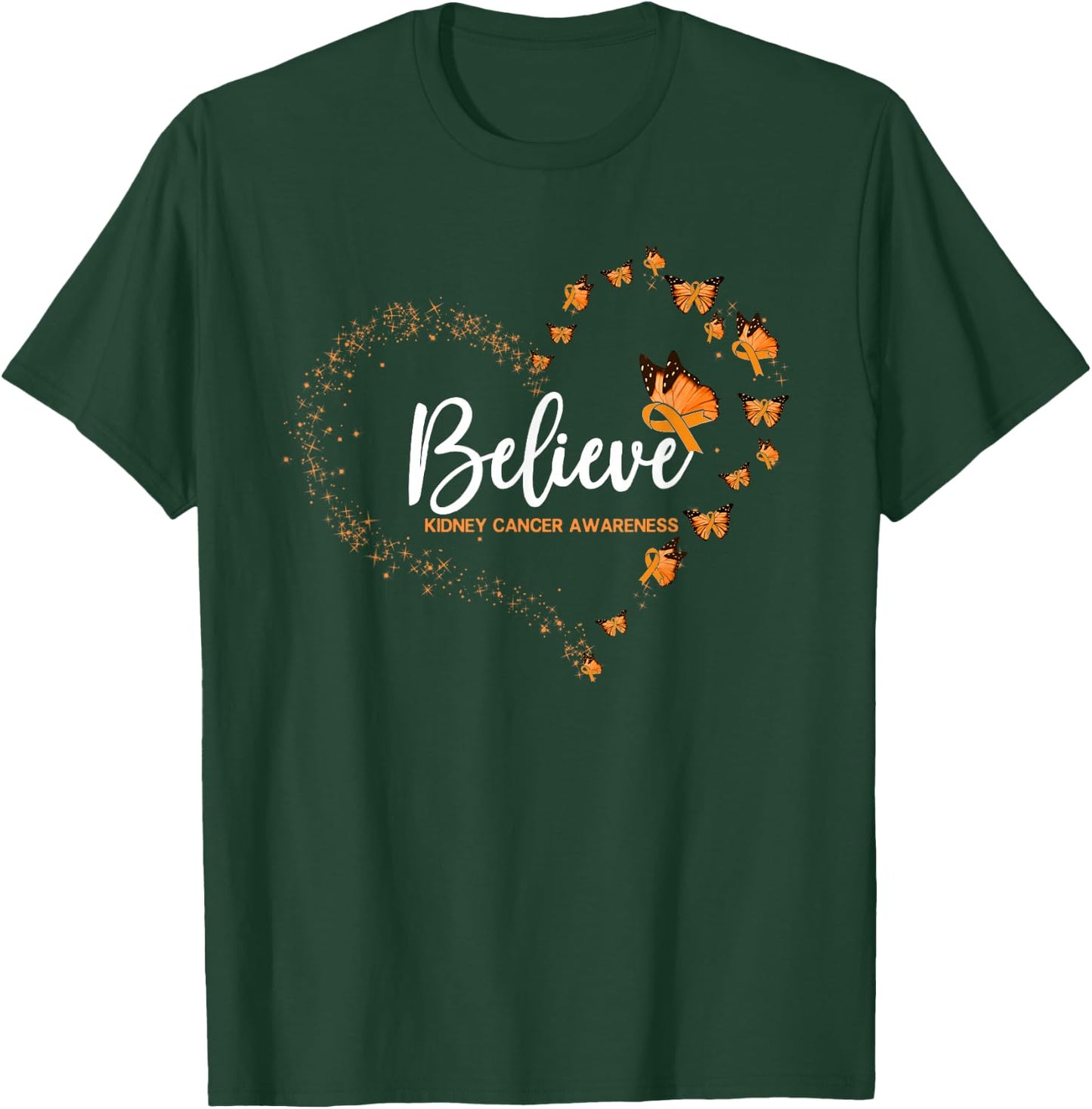 Kidney Cancer Awareness Butterfly Believe T-Shirt - T-Shirt | Forest