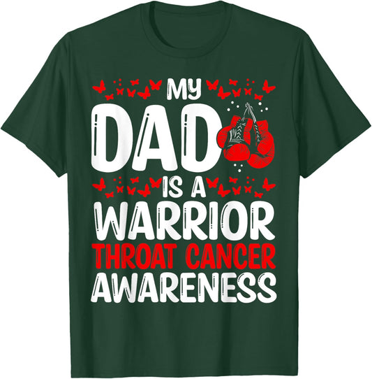 Throat Cancer Awareness Ribbon Survivor My Dad is a Warrior T-Shirt - T-Shirt | Forest