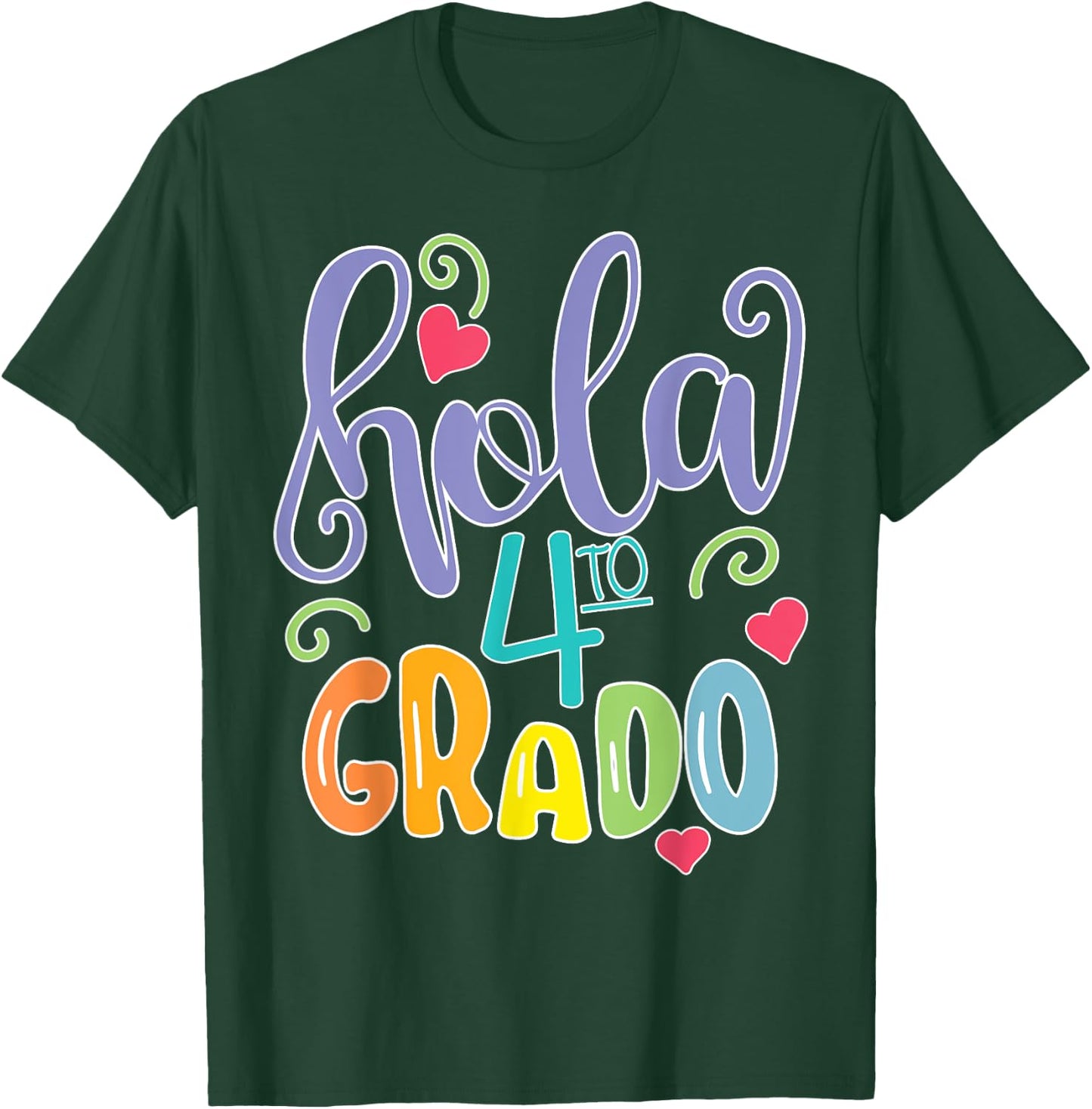 Hola 4to Cuarto Grado 4TH Grade Spanish Teacher Equipo T-Shirt - T-Shirt | Forest