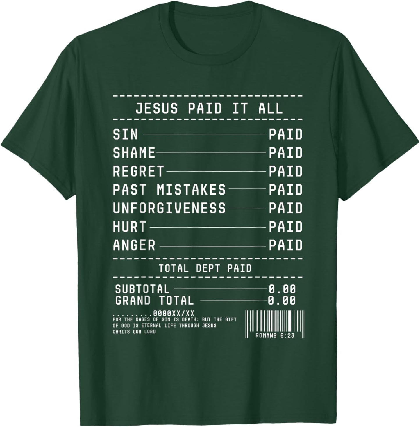 Jesus Paid It All Receipt Christian God Believer Faith T-Shirt - T-Shirt | Forest