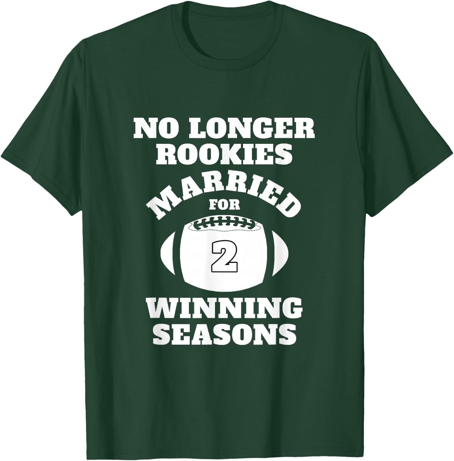 2nd Wedding Football Him Husband Her T-Shirt - T-Shirt | Forest