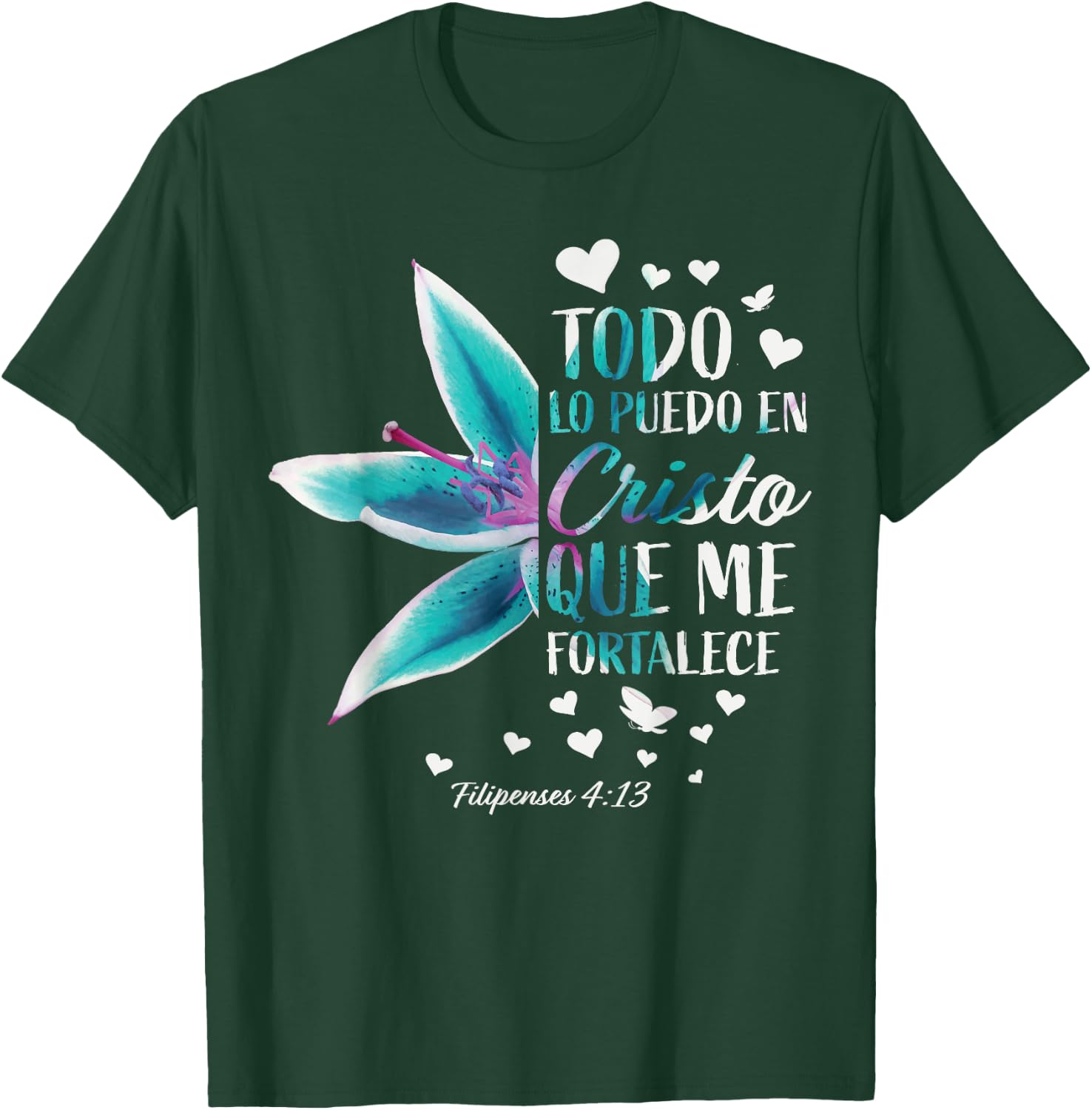 Christian Gifts Women Spanish Filipenses 4:13 Wife Mom Her T-Shirt - T-Shirt | Forest