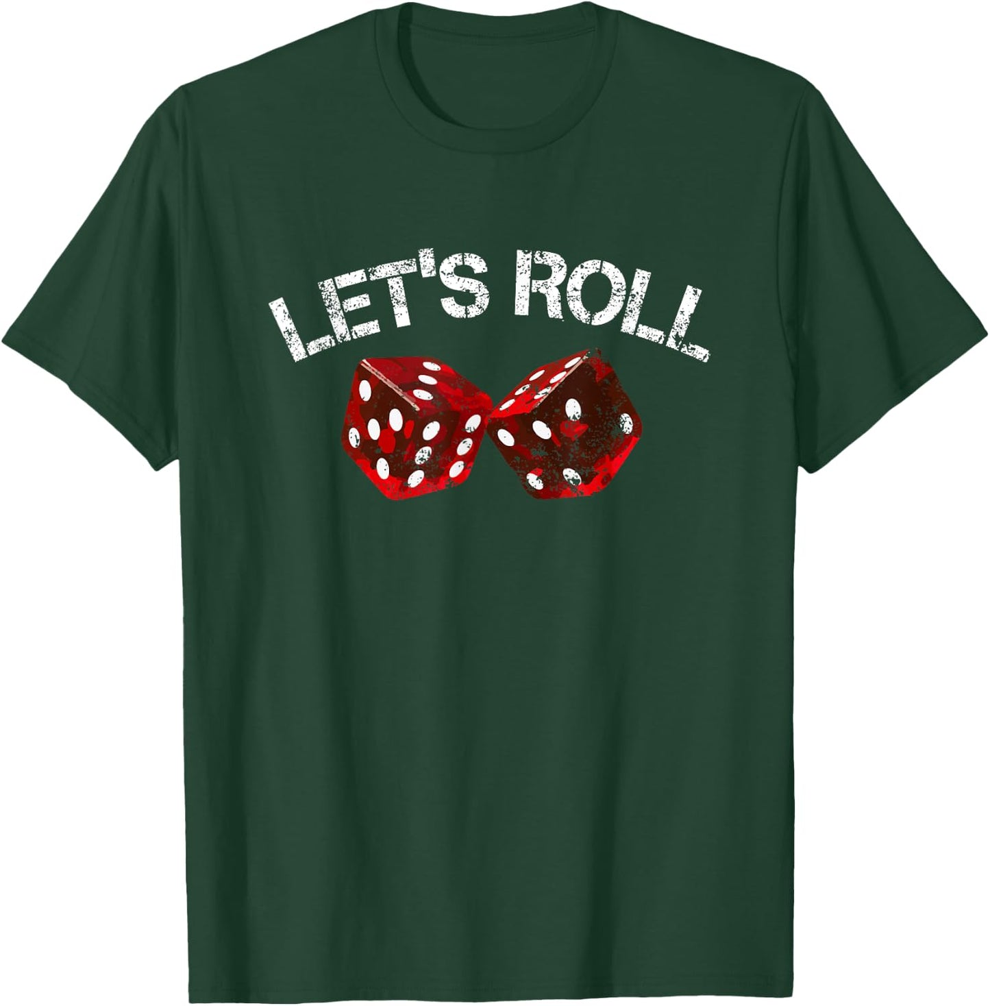 Let's Roll Funny Red Dice Craps Game Night T-Shirt - T-Shirt | Forest