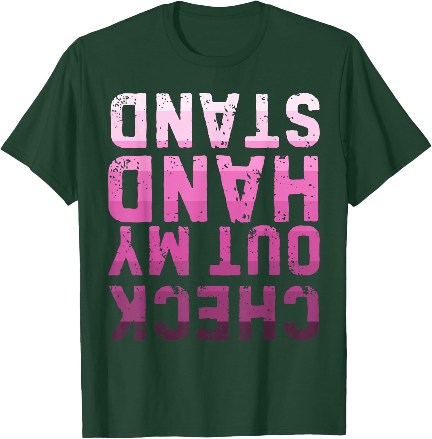 Check Out My Handstand Gymnastics Lover Upside Down T-Shirt - T-Shirt | Forest