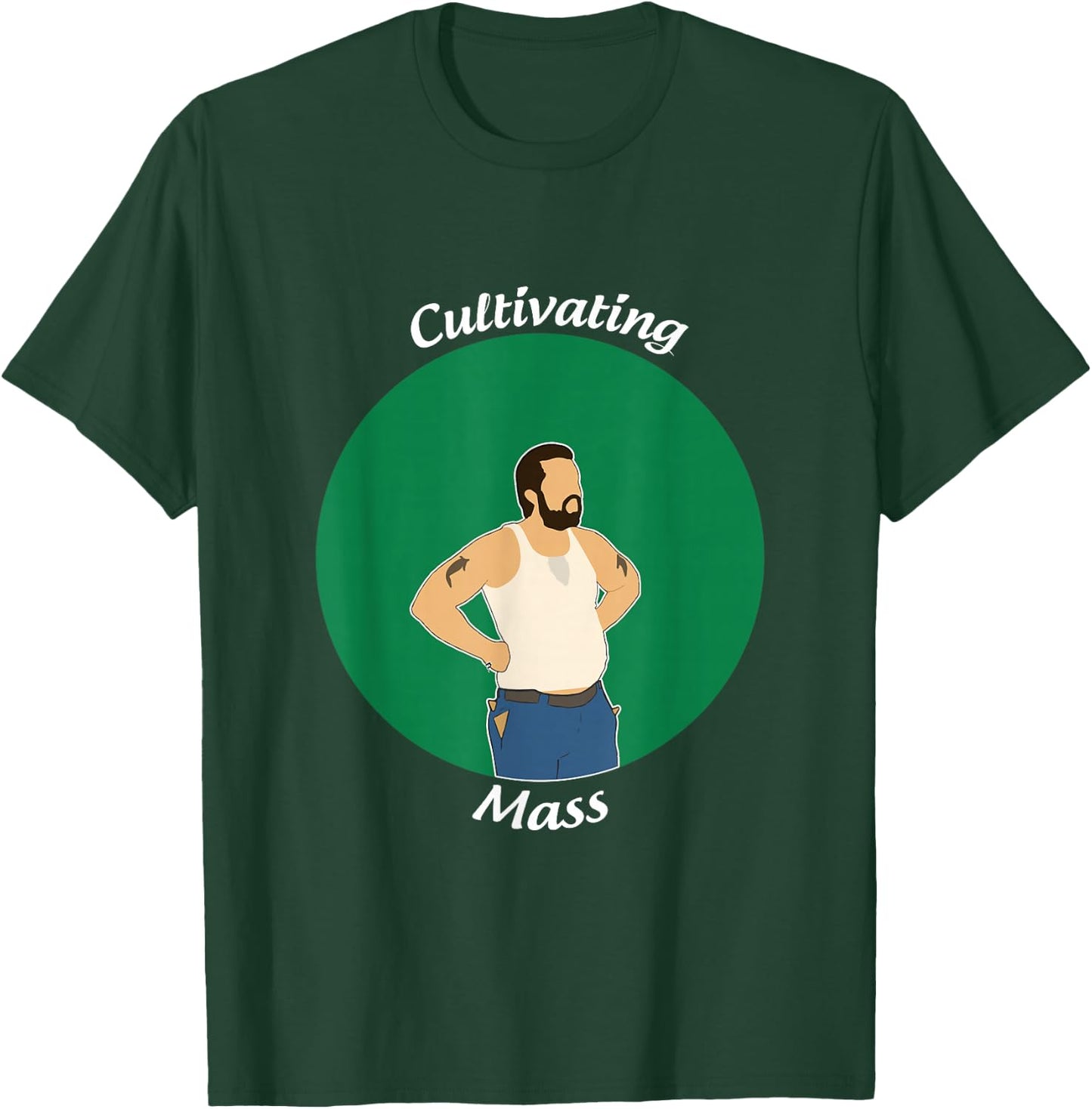 Cultivating Mass T-Shirt - T-Shirt | Forest