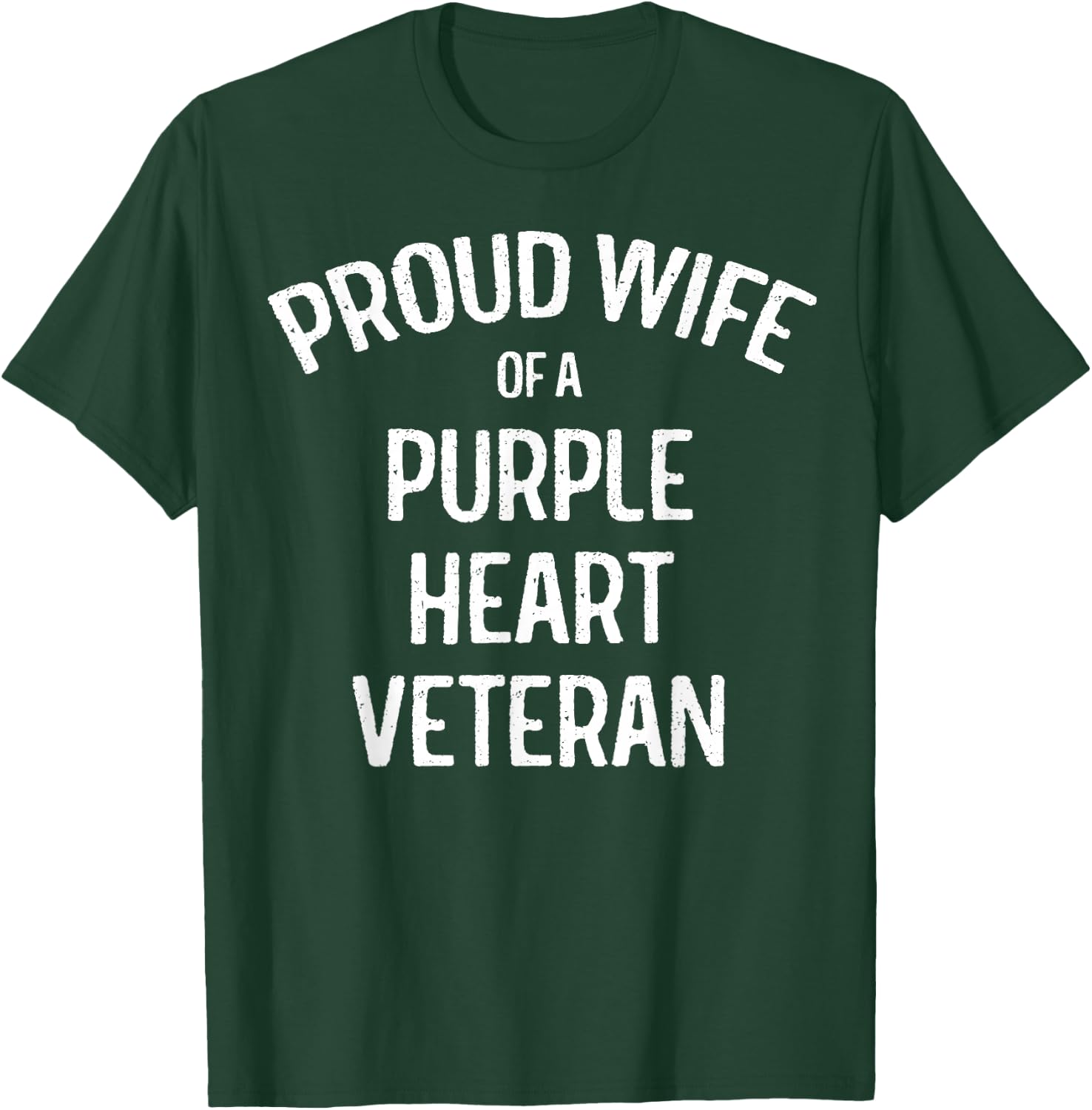 Wife of Purple Heart Veteran Shirt Proud Military Family T-Shirt - T-Shirt | Forest