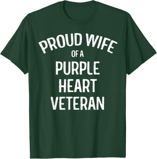 Wife of Purple Heart Veteran Shirt Proud Military Family T-Shirt - T-Shirt | Forest