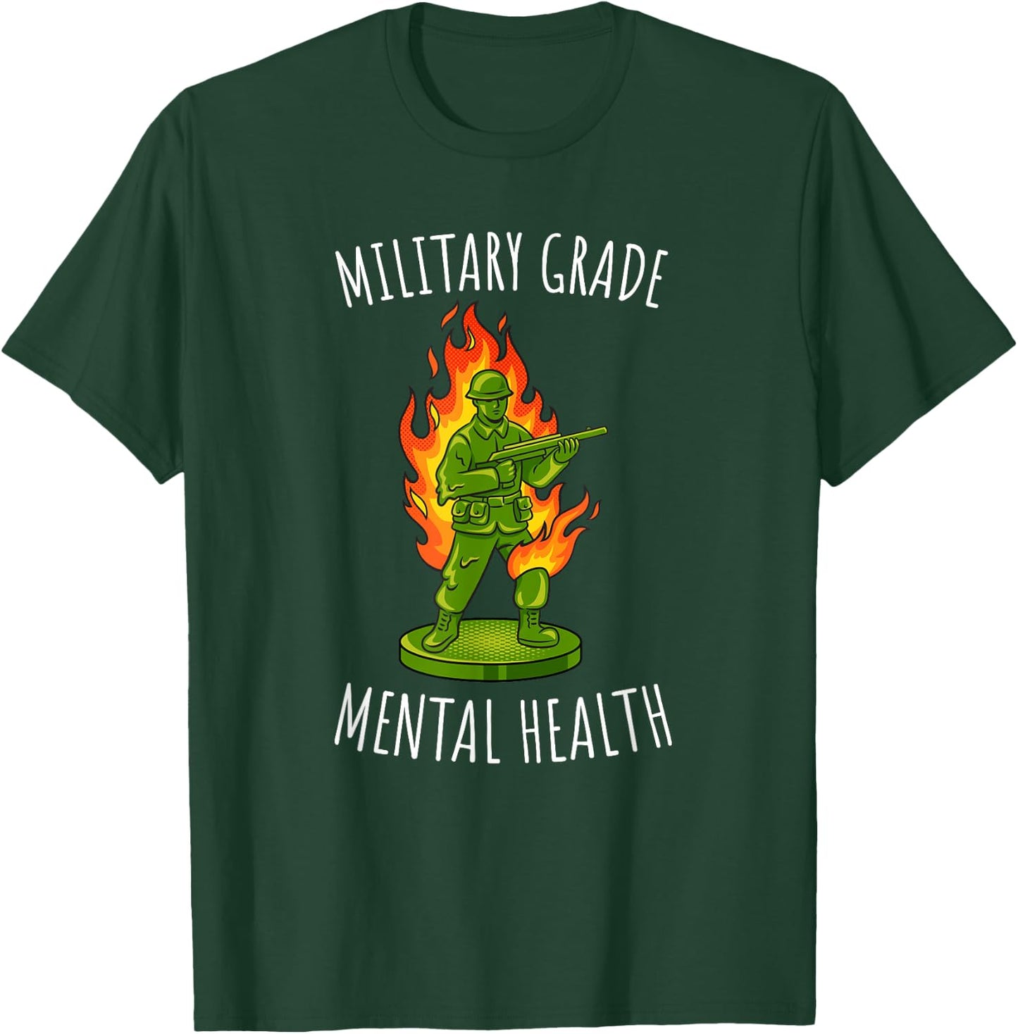 Military Grade Mental Health T-Shirt - T-Shirt | Forest