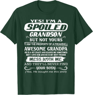 I Am A Spoiled Grandson Of A Freaking Awesome Grandpa T-Shirt - T-Shirt | Forest