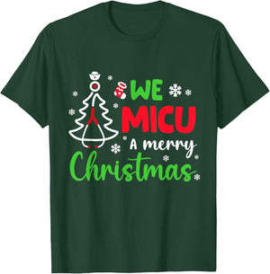 We Micu Nurse Medical Healthcare Merry Aide Christmas Party T-Shirt - T-Shirt | Forest