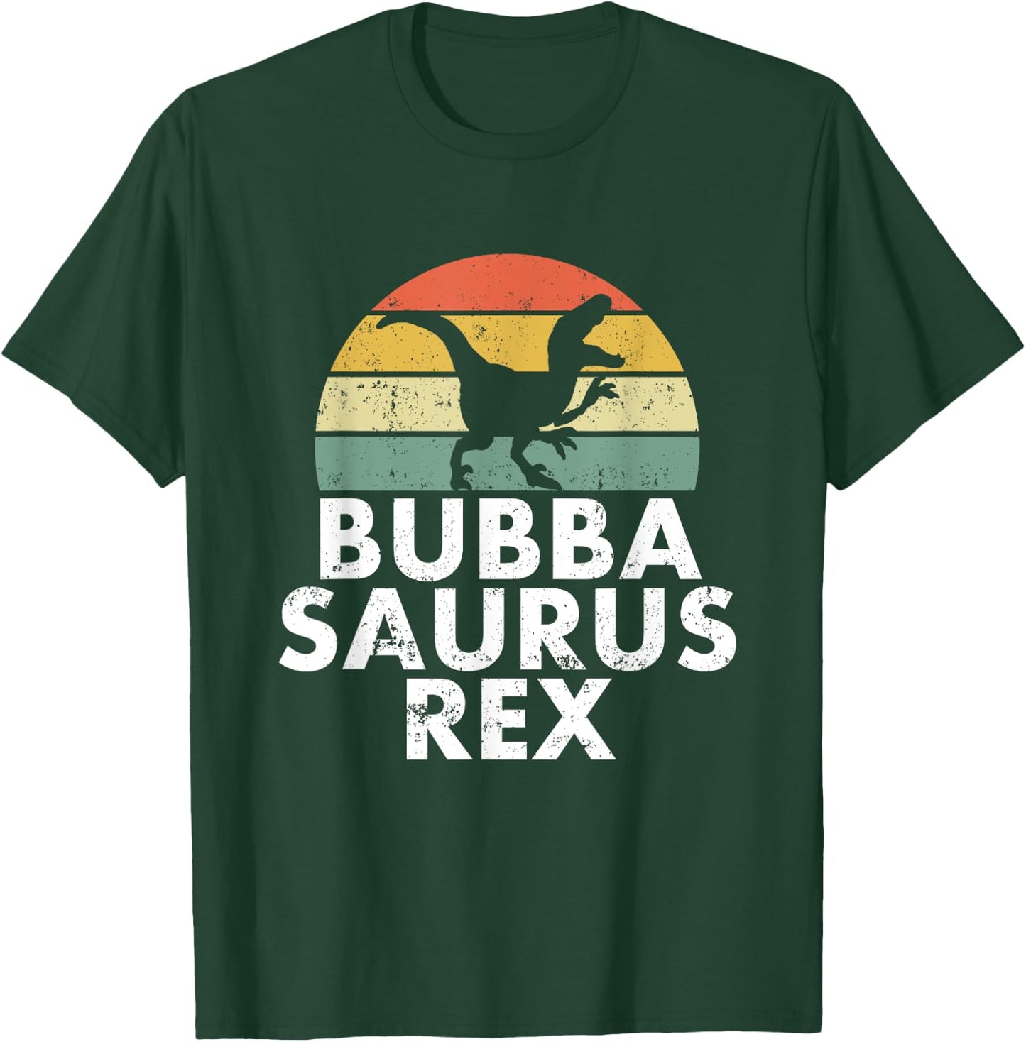 Bubbasaurus Rex Funny Bubba Dinosaur T T-Shirt - T-Shirt | Forest
