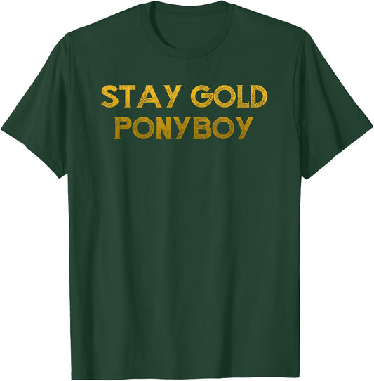 Stay Gold Ponyboy T-Shirt - T-Shirt | Forest