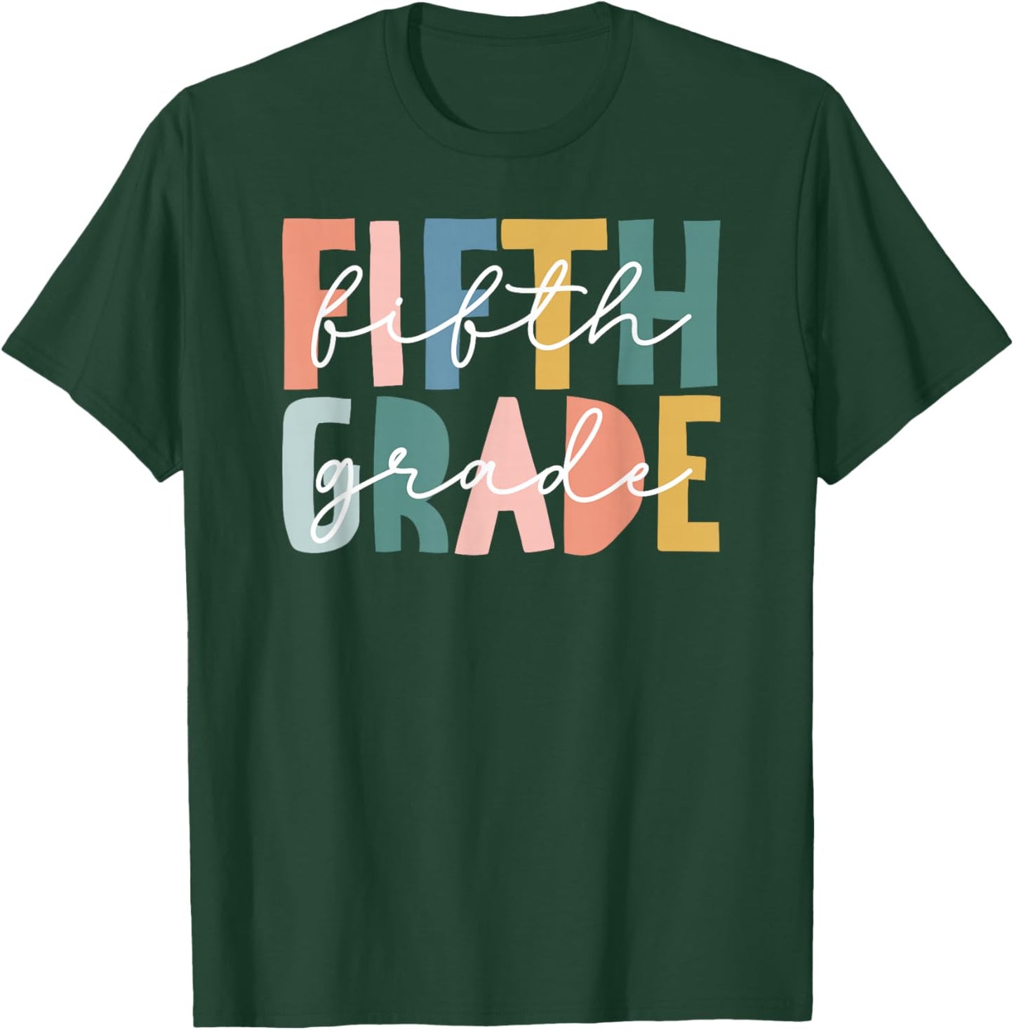 Fifth Grade Teacher Best 5th Grade Teacher T-Shirt - T-Shirt | Forest