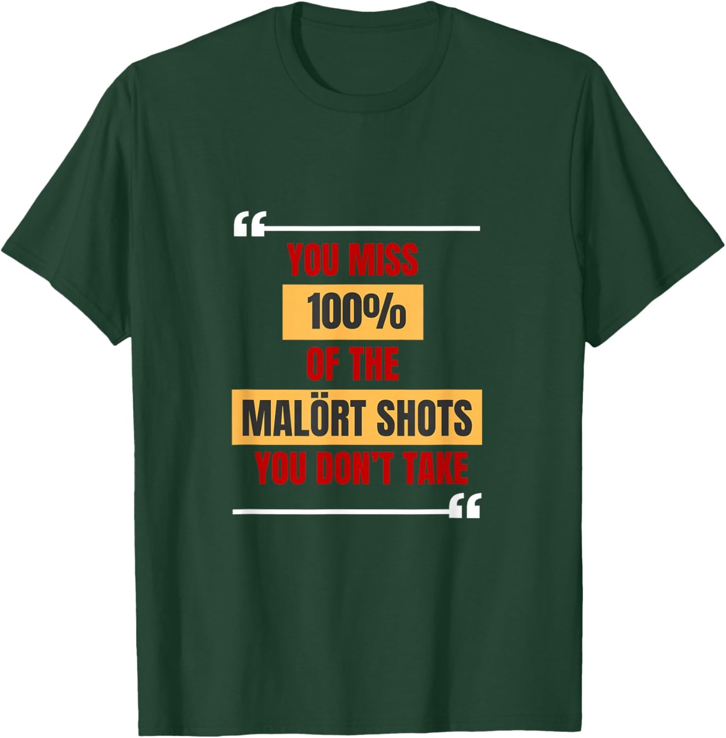 Malort Shot Quote T-Shirt - T-Shirt | Forest
