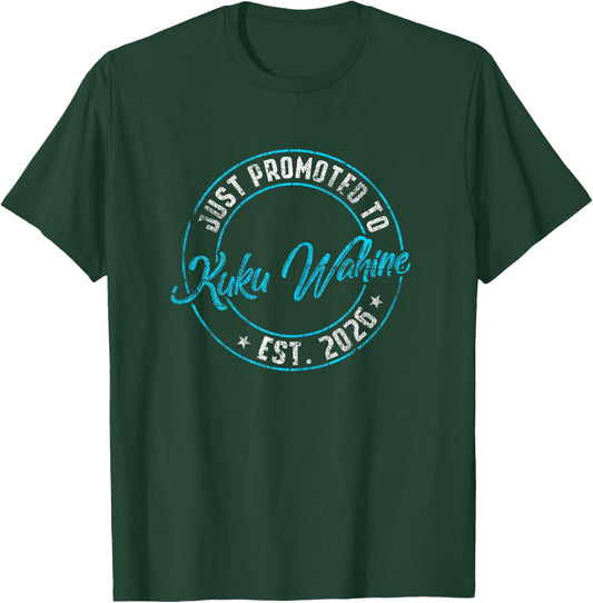 New Kuku Wahine First Time 2026 Promoted to Grandma Announce T-Shirt - T-Shirt | Forest