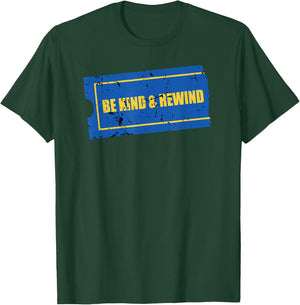 Be Kind and Rewind - Funny Retro Movie Theatre Gift T-Shirt - T-Shirt | Forest