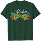 Aloha Hawaii Hibiscus Flower - Aloha Ohana Hawaiian T-Shirt - T-Shirt | Forest