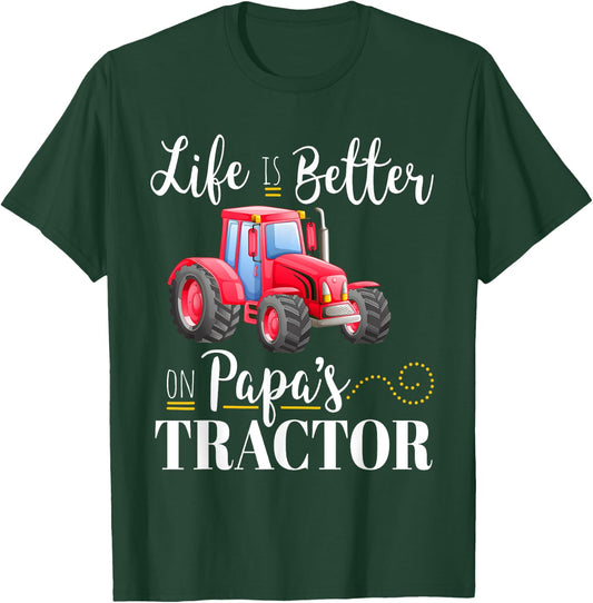Life Is Better on Papa's Tractor Cool Red Farm Quote Gift T-Shirt - T-Shirt | Forest