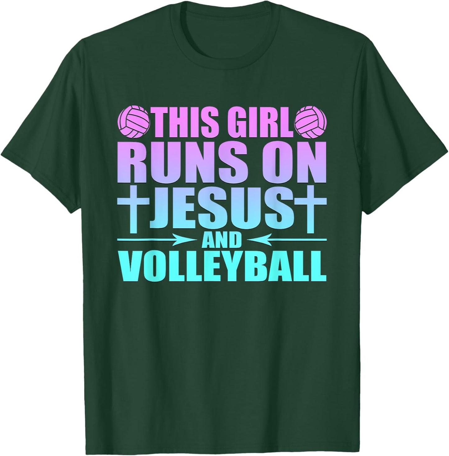 This Girl Runs On Jesus And Volleyball Novelty T-Shirt - T-Shirt | Forest