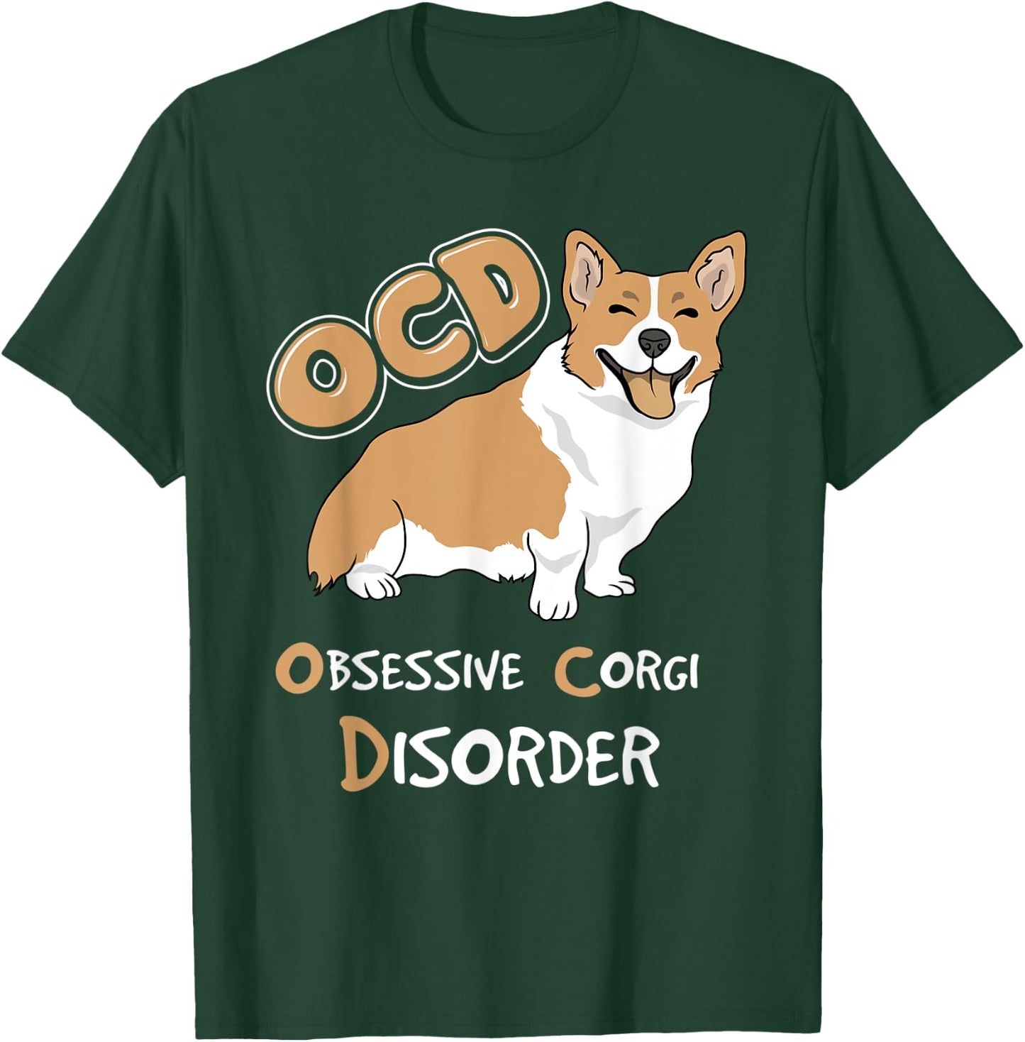 OCD Obsessive Corgi Disorder T-Shirt - T-Shirt | Forest