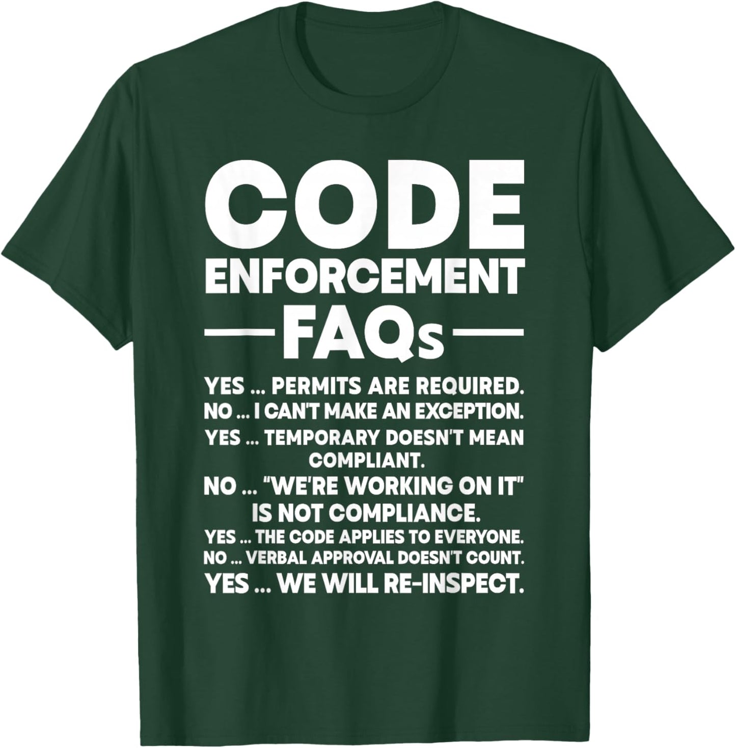 Code Enforcement Officer T-Shirt - T-Shirt | Forest