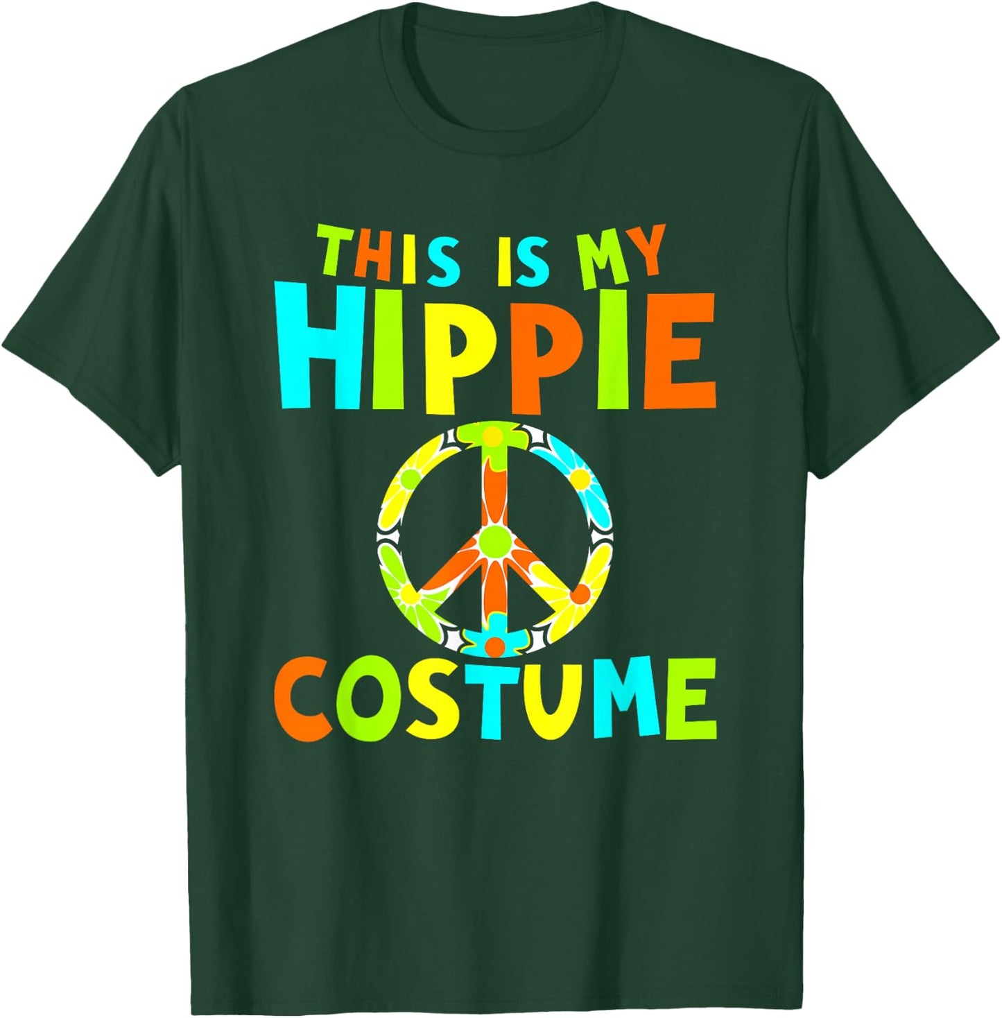 This is My Hippie Costume, 60's, 1960s, Sixties T-Shirt - T-Shirt | Forest