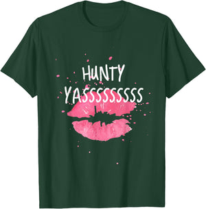 HUNTY drag queen funny humor T-Shirt - T-Shirt | Forest