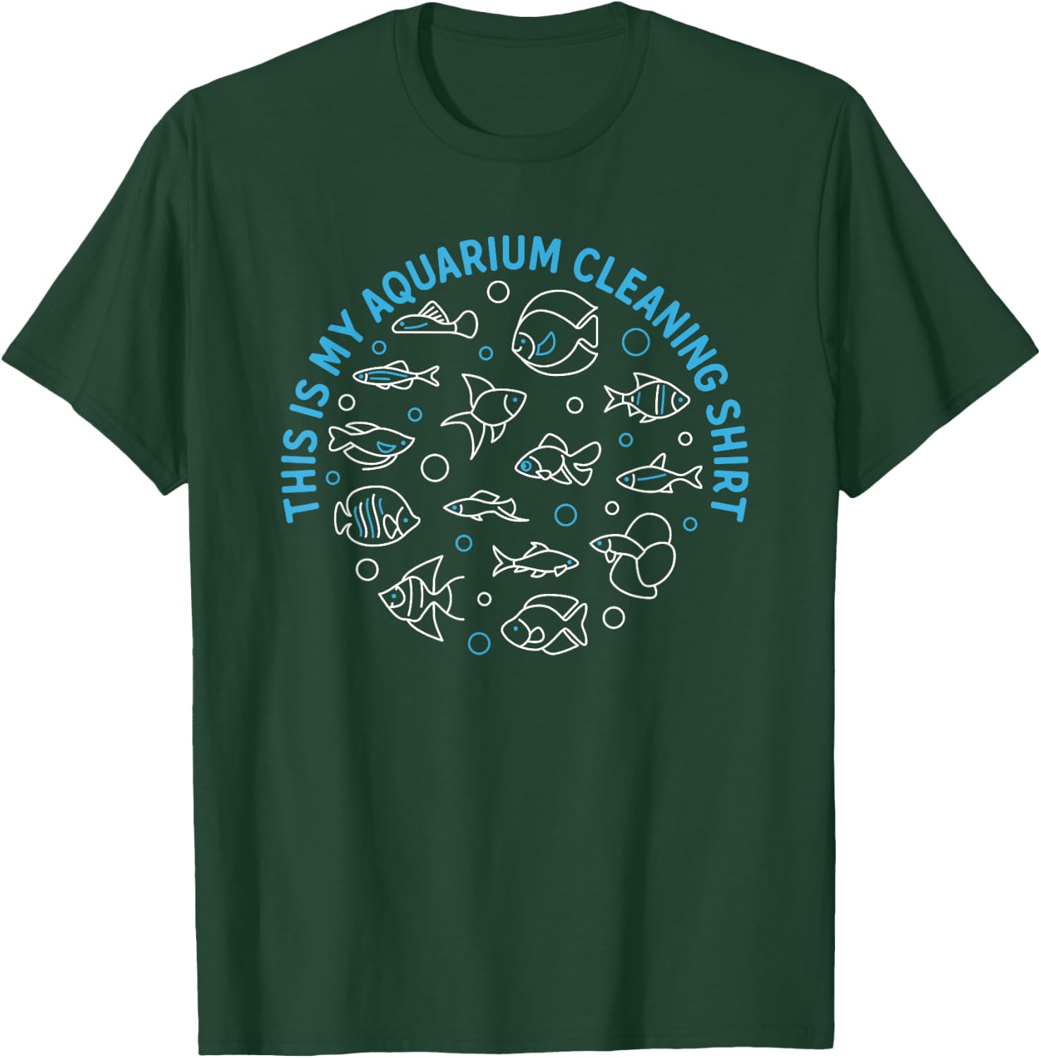 This Is My Aquarium Cleaning T-Shirt - T-Shirt | Forest