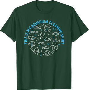 This Is My Aquarium Cleaning T-Shirt - T-Shirt | Forest