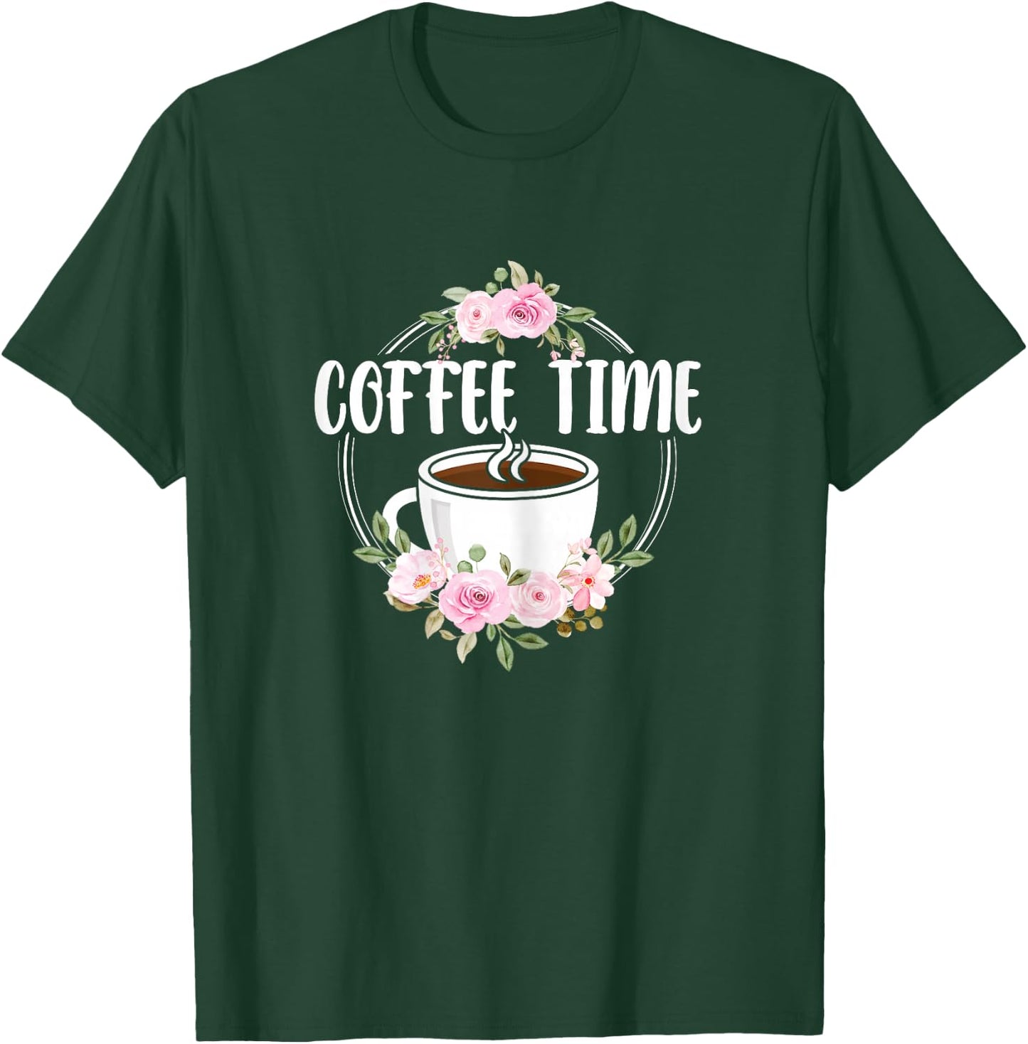 Cute Coffee Time Flower Print Coffee Cup Coffee Lover Women T-Shirt - T-Shirt | Forest