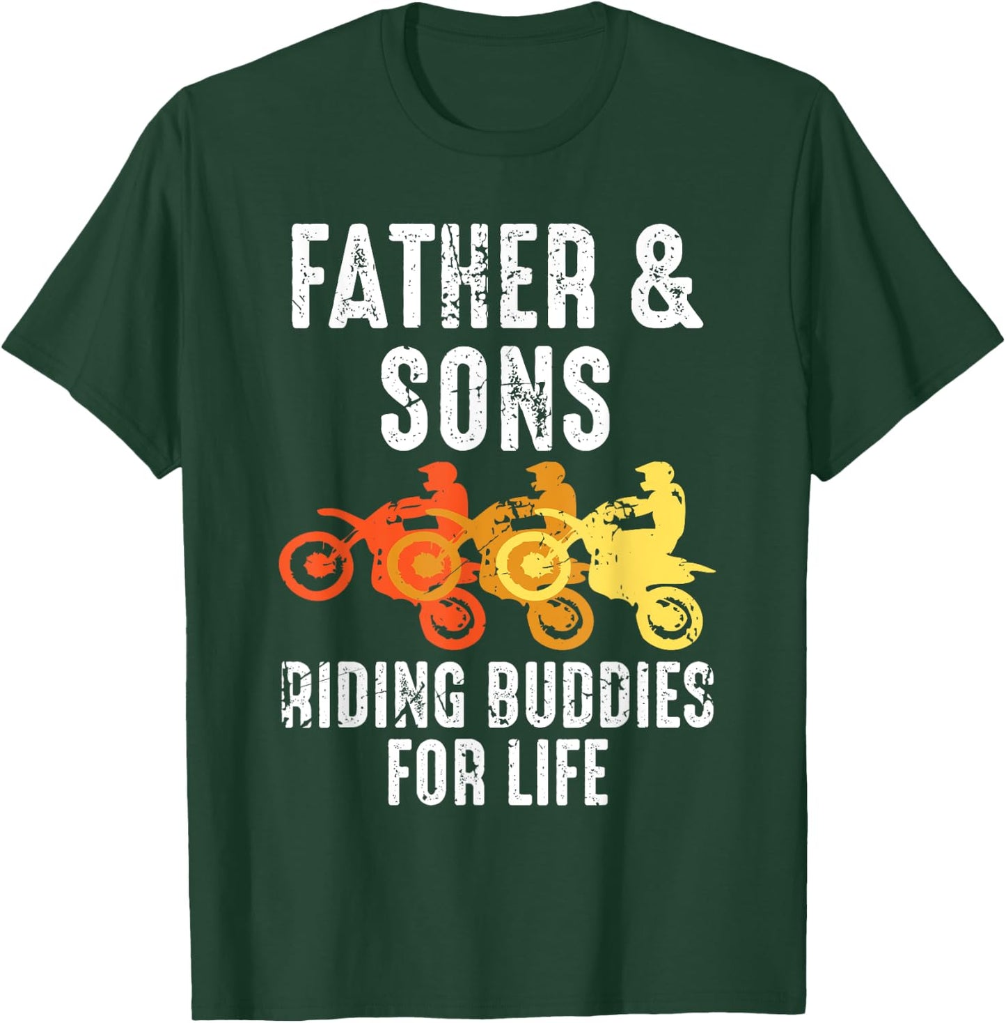 Dirt Bike Father and Son Riding Buddies for Life T-Shirt - T-Shirt | Forest