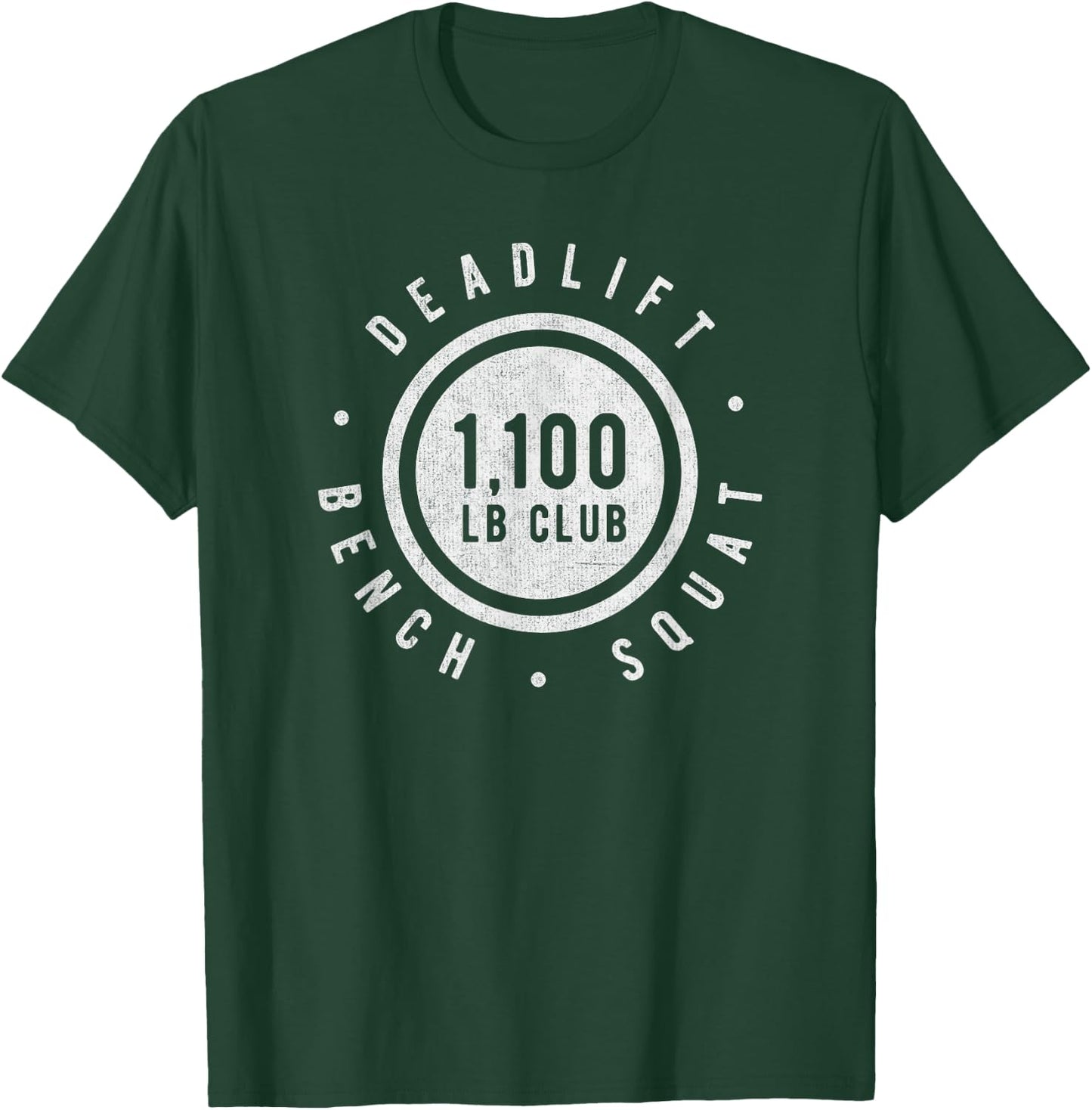 1,100lb Club Powerlifting Gym Elite Strength Workout Novelty T-Shirt - T-Shirt | Forest