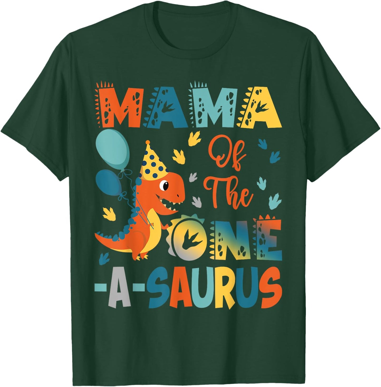 Mama Of The One-A-Saurus 2Nd Birthday Dinosaur Party T-Shirt - T-Shirt | Forest