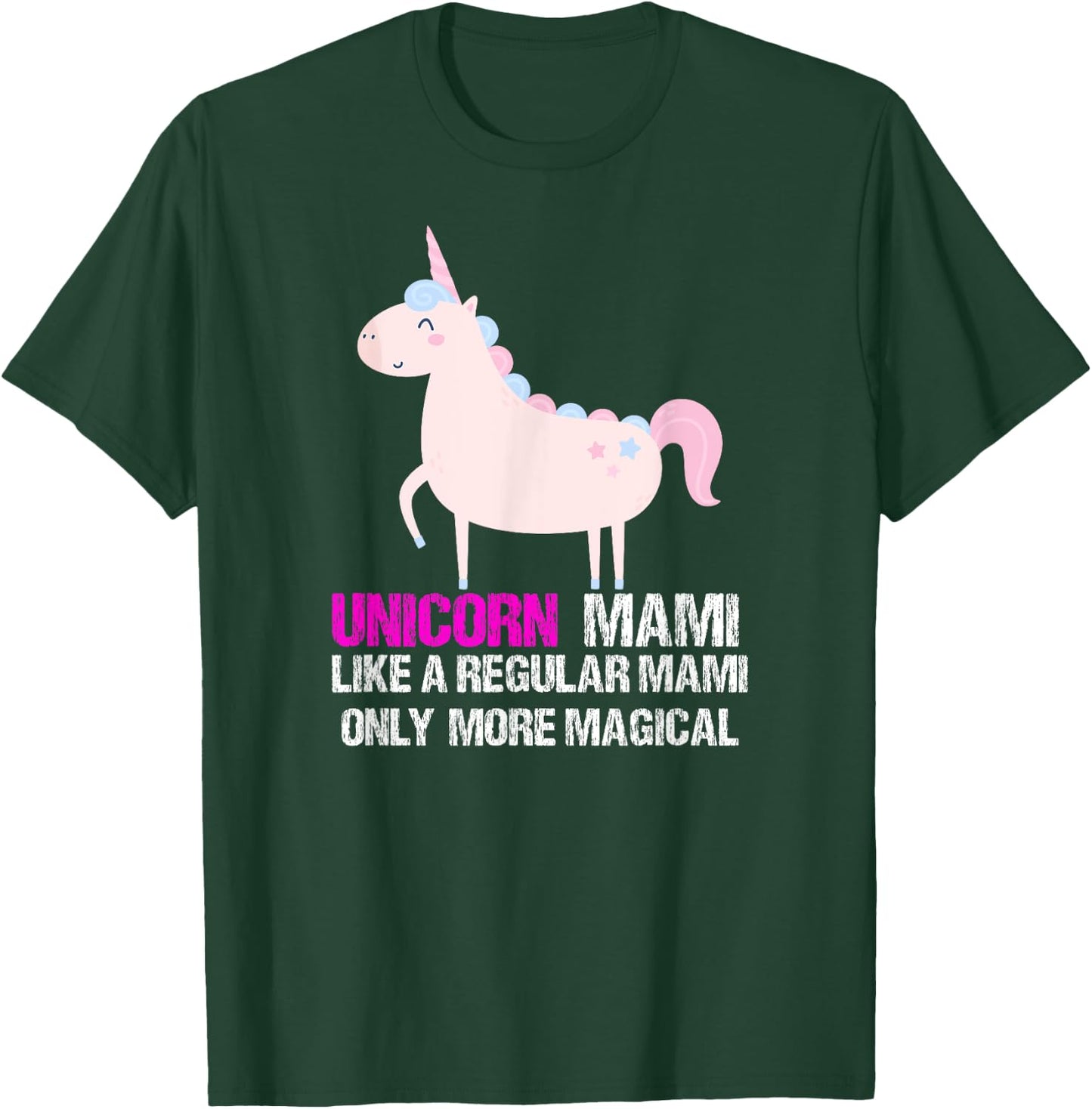 Unicorn Mami Shirt - Funny Cute Magical Gift T-Shirt - T-Shirt | Forest